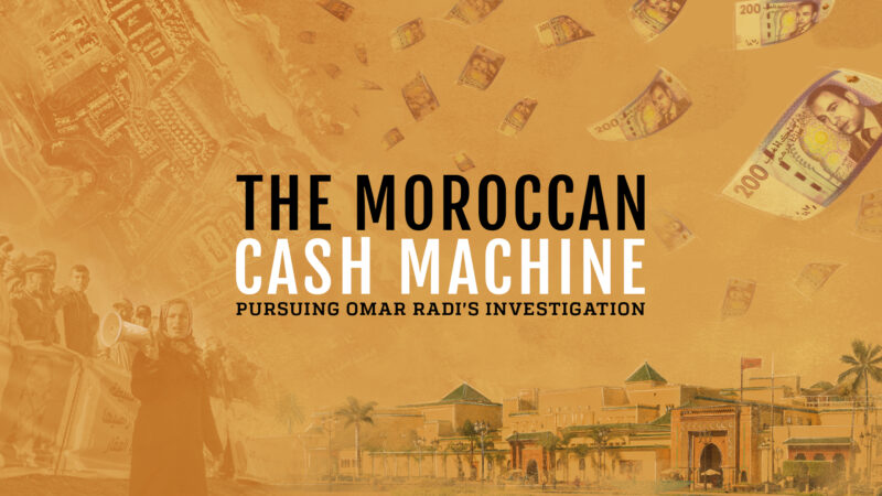 Forbidden Stories - The Moroccan Cash Machine - Pursuing Omar Radi's Investigation